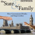 خرید و دانلود نسخه کامل کتاب The War Between the State and the Family: How Government Divides and Impoverishes