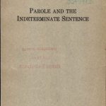 خرید و دانلود نسخه کامل کتاب The Workings of the Indeterminate-Sentence Law and the Parole System in Illinois: A Report to the Honorable Hinton G. Clabaugh, Chairman, Parole Board of Illinois