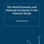 خرید و دانلود نسخه کامل کتاب The World Economy and National Economies in the Interwar Slump