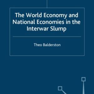 خرید و دانلود نسخه کامل کتاب The World Economy and National Economies in the Interwar Slump
