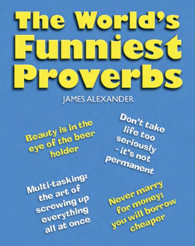 خرید و دانلود نسخه کامل کتاب The World’s Funniest Proverbs_68c0303bd267c.jpeg خرید و دانلود نسخه کامل کتاب The World’s Funniest Proverbs