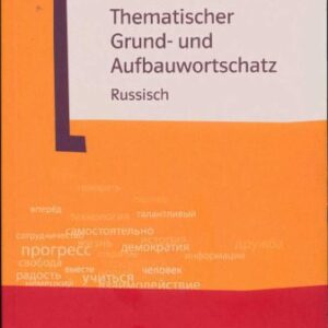 خرید و دانلود نسخه کامل کتاب Thematischer Grund- und Aufbauwortschatz Russisch