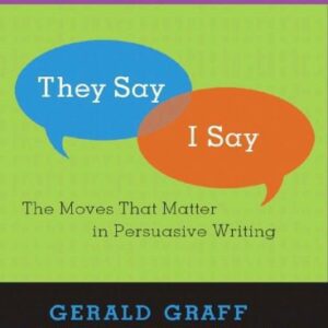 خرید و دانلود نسخه کامل کتاب “They Say   I Say”: The Moves That Matter in Persuasive Writing