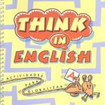 خرید و دانلود نسخه کامل کتاب Think in English. Book A