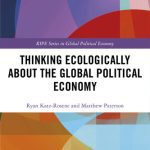 خرید و دانلود نسخه کامل کتاب Thinking Ecologically About the Global Political Economy