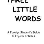 خرید و دانلود نسخه کامل کتاب Three Little Words. A Foreign Student’s Guide to English Articles
