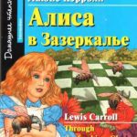 خرید و دانلود نسخه کامل کتاب Through the Looking Glass and What Alice Found There (Intermediate)