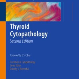 خرید و دانلود نسخه کامل کتاب Thyroid Cytopathology: Second Edition