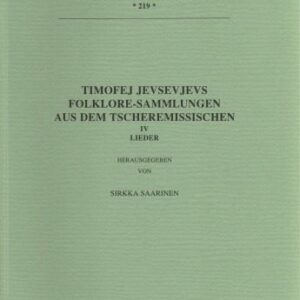 خرید و دانلود نسخه کامل کتاب Timofej Jevsevjevs Folklore-Sammlungen aus dem Tscheremissischen IV: Lieder