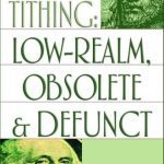 خرید و دانلود نسخه کامل کتاب Tithing: Low-Realm, Obsolete & Defunct