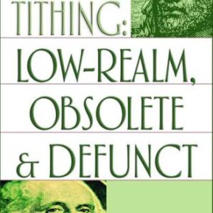 خرید و دانلود نسخه کامل کتاب Tithing: Low-Realm, Obsolete & Defunct