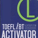 خرید و دانلود نسخه کامل کتاب TOEFL IBT Activator Advanced Listening