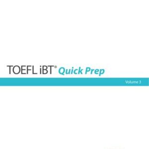 خرید و دانلود نسخه کامل کتاب TOEFL iBT Quick Prep – Volume 3