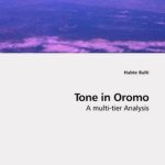 خرید و دانلود نسخه کامل کتاب Tone in Oromo: A multi-tier Analysis
