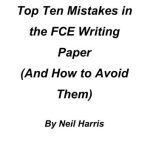 خرید و دانلود نسخه کامل کتاب Top ten mistakes in the FCE writing papers (And How to Avoid Them)