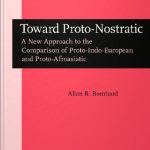 خرید و دانلود نسخه کامل کتاب Toward Proto-Nostratic: A New Approach to the Comparison of Proto-Indo-European and Proto-Afroasiatic