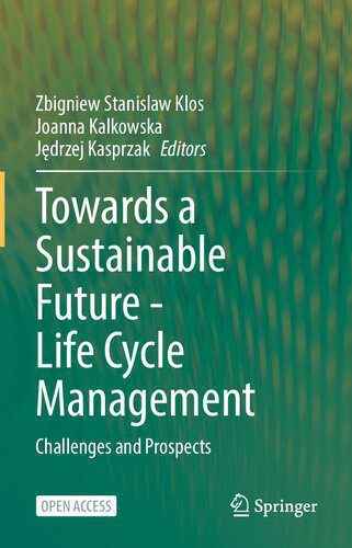 خرید و دانلود نسخه کامل کتاب Towards a Sustainable Future – Life Cycle Management: Challenges and Prospects_68c84213121cc.jpeg خرید و دانلود نسخه کامل کتاب Towards a Sustainable Future – Life Cycle Management: Challenges and Prospects