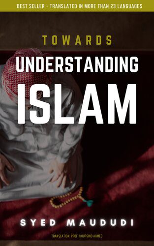 خرید و دانلود نسخه کامل کتاب Towards Understanding Islam_68cd0fdc1aabb.jpeg خرید و دانلود نسخه کامل کتاب Towards Understanding Islam