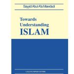 خرید و دانلود نسخه کامل کتاب Towards Understanding Islam
