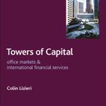 خرید و دانلود نسخه کامل کتاب Towers of Capital: Office Markets & International Financial Services (Real Estate Issues)