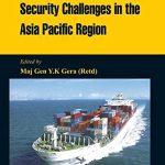 خرید و دانلود نسخه کامل کتاب Trade Commerce and Security Challenges in the Asia Pacific Region