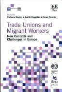 خرید و دانلود نسخه کامل کتاب Trade Unions and Migrant Workers: New Contexts and Challenges in Europe