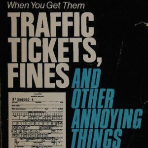 خرید و دانلود نسخه کامل کتاب Traffic Tickets, Fines, and Other Annoying Things