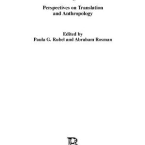 خرید و دانلود نسخه کامل کتاب Translating Cultures: Perspectives on Translation and Anthropology