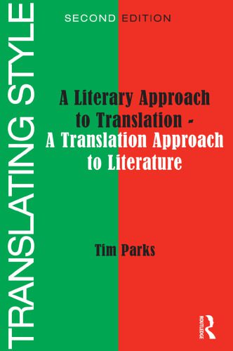 خرید و دانلود نسخه کامل کتاب Translating Style: A Literary Approach to Translation – A Translation Approach to Literature_68c2b5e342703.jpeg خرید و دانلود نسخه کامل کتاب Translating Style: A Literary Approach to Translation – A Translation Approach to Literature