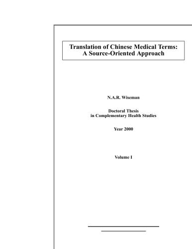 خرید و دانلود نسخه کامل کتاب Translation of Chinese Medical Terms: A Source-Oriented Approach. Vol. 1_68bae02a368ea.jpeg خرید و دانلود نسخه کامل کتاب Translation of Chinese Medical Terms: A Source-Oriented Approach. Vol. 1