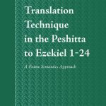 خرید و دانلود نسخه کامل کتاب Translation Technique in the Peshitta to Ezekiel 1-24: A Frame Semantics Approach