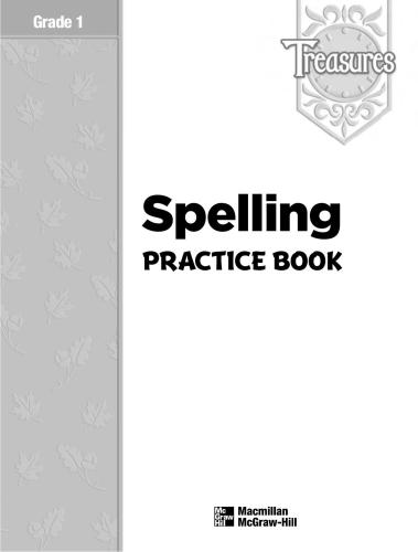 خرید و دانلود نسخه کامل کتاب Treasures (Language Arts, Grade 1) – Spelling Practice Book_68c1f84bde2e7.jpeg خرید و دانلود نسخه کامل کتاب Treasures (Language Arts, Grade 1) – Spelling Practice Book