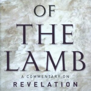 خرید و دانلود نسخه کامل کتاب Triumph of the Lamb. A Commentary on Revelation