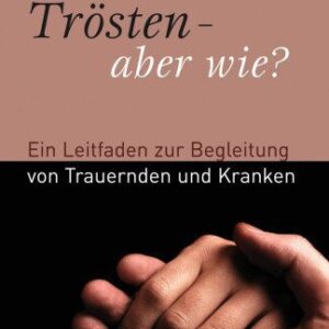 خرید و دانلود نسخه کامل کتاب Trösten – aber wie?