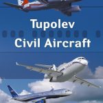 خرید و دانلود نسخه کامل کتاب Tupolev Civil Aircraft