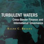 خرید و دانلود نسخه کامل کتاب Turbulent Waters: Cross-Border Finance and International Governance