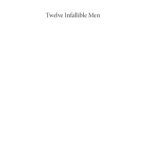 خرید و دانلود نسخه کامل کتاب Twelve Infallible Men. The Imams and the Making of Shi’ism