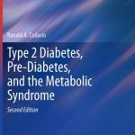 خرید و دانلود نسخه کامل کتاب Type 2 Diabetes, Pre-Diabetes, and the Metabolic Syndrome