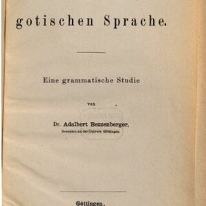 خرید و دانلود نسخه کامل کتاب Über die A-Reihe der gotischen Sprache : Eine grammatische Studie