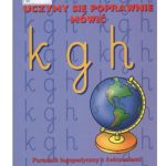 خرید و دانلود نسخه کامل کتاب Uczymy się poprawnie mówić. k g h