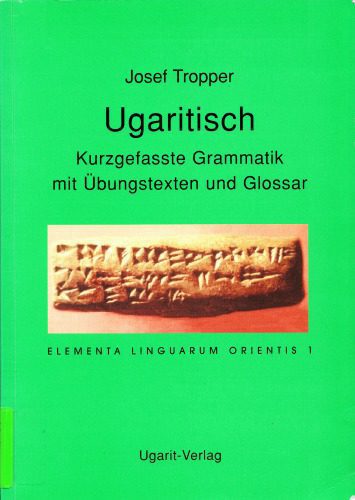 خرید و دانلود نسخه کامل کتاب Ugaritisch: Kurzgefasste Grammatik mit Übungstexten und Glossar_68b945a776d3b.jpeg خرید و دانلود نسخه کامل کتاب Ugaritisch: Kurzgefasste Grammatik mit Übungstexten und Glossar