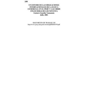 خرید و دانلود نسخه کامل کتاب Un estudio de las obligaciones internacionales de la banca comercial en el Perú y las crisis financieras de los noventa