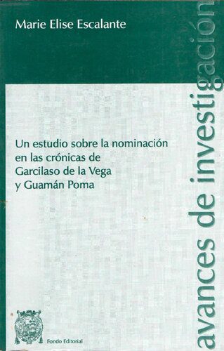 خرید و دانلود نسخه کامل کتاب Un estudio sobre la nominación en las crónicas de Garcilaso de la Vega y Guamán Poma_68c53130bbdb1.jpeg خرید و دانلود نسخه کامل کتاب Un estudio sobre la nominación en las crónicas de Garcilaso de la Vega y Guamán Poma