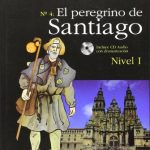 خرید و دانلود نسخه کامل کتاب Un paseo por la historia 4 – El peregrino de Santiago – A2 Graded Spanish Reader