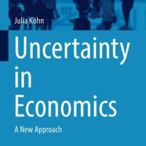 خرید و دانلود نسخه کامل کتاب Uncertainty in Economics A New Approach