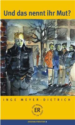 خرید و دانلود نسخه کامل کتاب Und das nennt ihr Mut? (A2)_68b7785c16d5b.jpeg خرید و دانلود نسخه کامل کتاب Und das nennt ihr Mut? (A2)