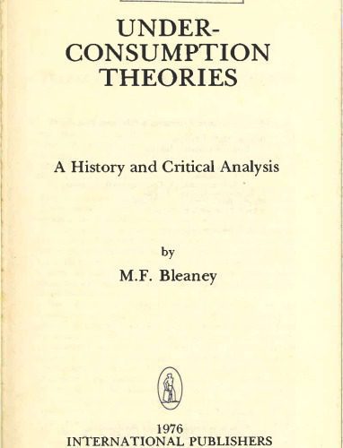 خرید و دانلود نسخه کامل کتاب Underconsumption theories: a history and critical analysis_68caf09220f68.jpeg خرید و دانلود نسخه کامل کتاب Underconsumption theories: a history and critical analysis