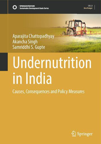 خرید و دانلود نسخه کامل کتاب Undernutrition in India: Causes, Consequences and Policy Measures_68c801ecdf1fb.jpeg خرید و دانلود نسخه کامل کتاب Undernutrition in India: Causes, Consequences and Policy Measures
