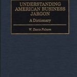 خرید و دانلود نسخه کامل کتاب Understanding American Business Jargon: A Dictionary
