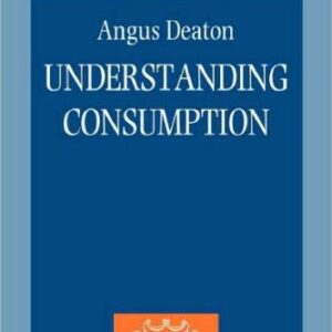 خرید و دانلود نسخه کامل کتاب Understanding Consumption (Clarendon Lectures in Economics)